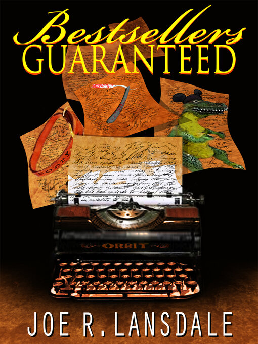 Title details for Bestsellers guaranteed by Joe R. Lansdale - Available
